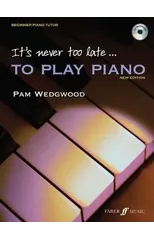 It's never too late to play piano (Adult Tutor Book)