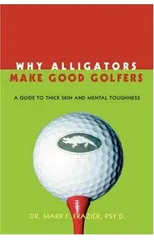 Why Alligators Make Good Golfers