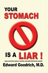 Your Stomach Is A Liar!