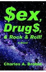 Sex, Drugs, & Rock & Roll!