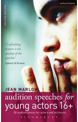 Audition Speeches for Young Actors 16+
