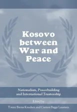 Kosovo Between War and Peace