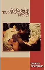 Salsa and Its Transnational Moves