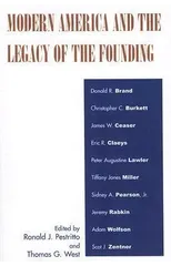 Modern America and the Legacy of Founding