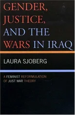 Gender, Justice, and the Wars in Iraq