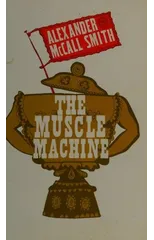 The Muscle Machine