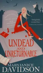 Undead And Unreturnable