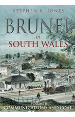 Brunel in South Wales Volume II