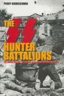 The SS Hunter Battalions