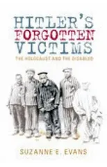 Hitler's Forgotten Victims