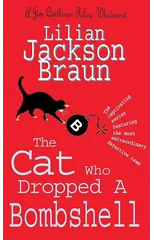 The Cat Who Dropped A Bombshell (The Cat Who… Mysteries, Book 28)
