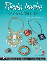 Popular Jewelry of the '60s, '70s & '80s