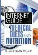 Internet Guide to Medical Diets and Nutrition