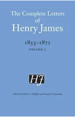 The Complete Letters of Henry James, 1855–1872