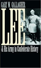 Lee and His Army in Confederate History