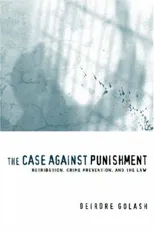 The Case Against Punishment