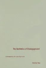 The Aesthetics of Disengagement