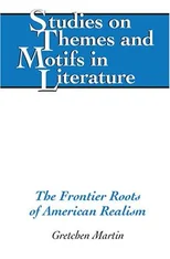 The Frontier Roots of American Realism