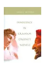 Innocence in Graham Greene's Novels