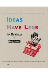 Ideas Have Legs