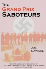 The Grand Prix Saboteurs