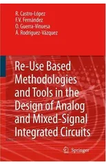 Reuse-Based Methodologies and Tools in the Design of Analog and Mixed-Signal Integrated Circuits
