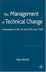 The Management of Technical Change