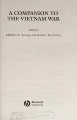 A Companion to the Vietnam War