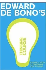 De Bono's Thinking Course (new edition)