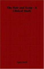 The Hair and Scalp - A Clinical Study