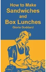 How to Make Sandwiches and Box Lunches