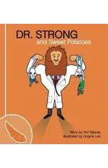 Dr. Strong and Sweet Potatoes