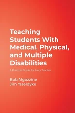 Teaching Students With Medical, Physical, and Multiple Disabilities