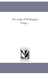 The Works of Washington Irving Avol. 9