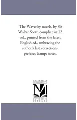 The Waverley Novels, by Sir Walter Scott, Vol. 12