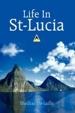 Life In St-Lucia