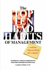 The Top Ten Bad Habits of Management