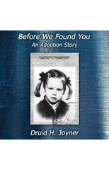 Before We Found You- An Adoption Story