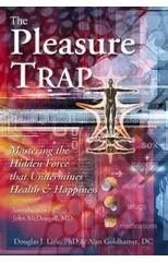 The Pleasure Trap