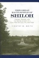 This Great Battlefield of Shiloh