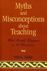 Myths and Misconceptions about Teaching