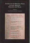 Studies on the Personal Name in Later Medieval England and Wales