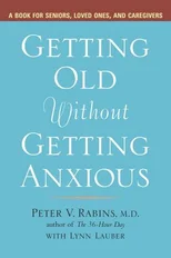 Getting Older without Getting Anxious