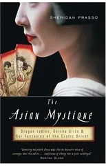 The Asian Mystique
