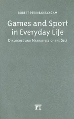 Games and Sport in Everyday Life