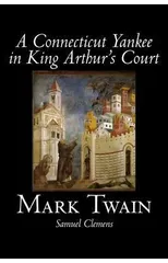 A Connecticut Yankee in King Arthur's Court