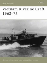 Vietnam Riverine Craft 1962-75