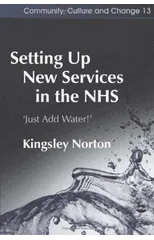 Setting Up New Services in the NHS