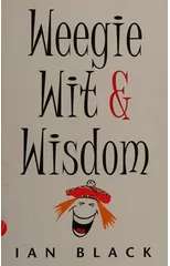 Weegie Wit and Wisdom