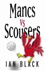 Mancs vs Scousers and Scousers vs Mancs